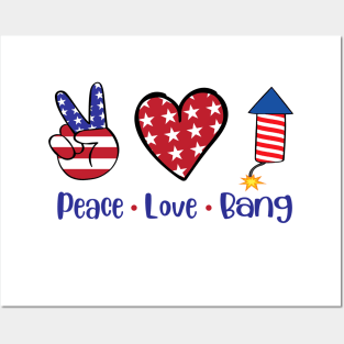 Funny 4th Of July 2021 Fourth Of July For Men's And Women's For 4th Of July Celebration Birthday Gift Peace Love Bang for 4th of july Posters and Art